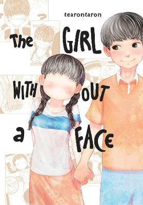 The Girl Without a Face, Vol. 1 (Graphic Novel)