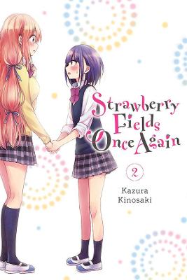 Strawberry Fields Once Again #: Strawberry Fields Once Again, Vol. 2 (Graphic Novel)