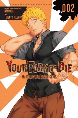 Your Turn to Die: Majority Vote Death Game #02: Your Turn to Die: Majority Vote Death Game, Vol. 2 (Graphic Novel)