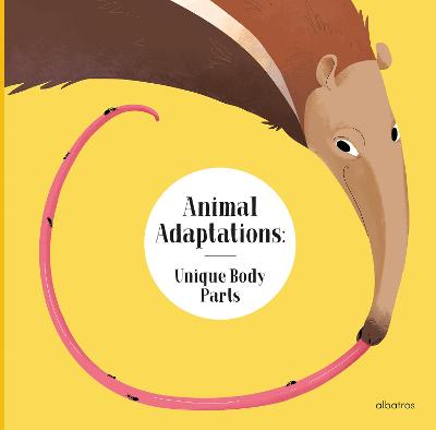 Can You Guess Who I am? #: Animal Adaptations: Unique Body Parts