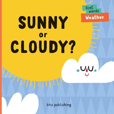 First Words #: Sunny or Cloudy?