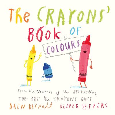 Crayons: Crayons' Book of Colours, The (Board Book)