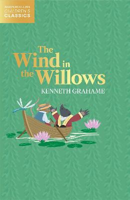 HarperCollins Children's Classics #: The Wind in the Willows