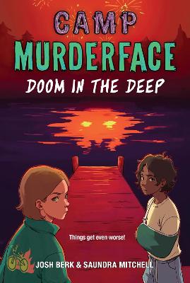 Camp Murderface #02: Doom in the Deep