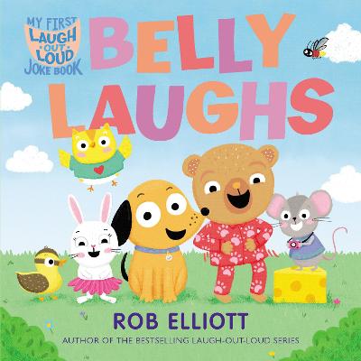 Laugh Out Loud #: Laugh-Out-Loud: Belly Laughs: A My First LOL Book