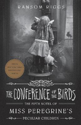 Miss Peregrine #05: Conference of the Birds, The