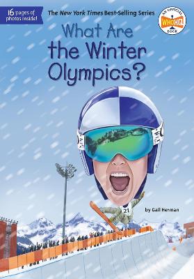 What Was?: What Are the Winter Olympics?