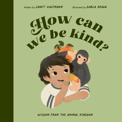 How Can We Be Kind?  (Illustrated Edition)