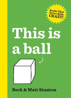 Books That Drive Kids Crazy: This is a Ball