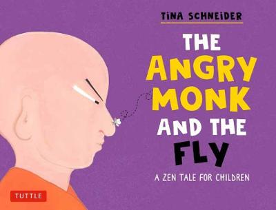 The Angry Monk and the Fly