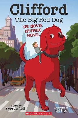 Clifford The Big Red Dog: Movie Graphic Novel (Graphic Novel)