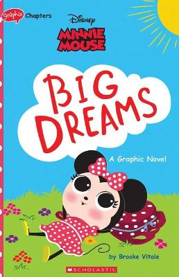 Disney Original Graphic Novel: Minnie Mouse: Big Dreams (Graphic Novel)