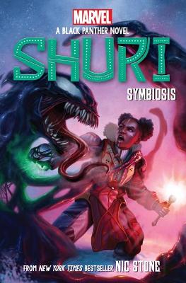 Marvel: a Black Panther Novel: Shuri: Symbiosis