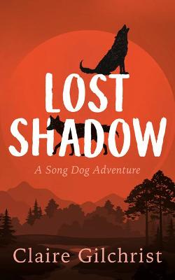 Song Dog Adventure: Lost Shadow