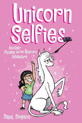 Phoebe and Her Unicorn #15: Unicorn Selfies (Graphic Novel)