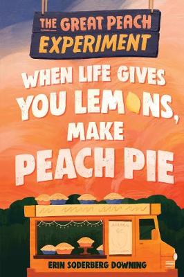 The Great Peach Experiment #01: When Life Gives You Lemons, Make Peach Pie
