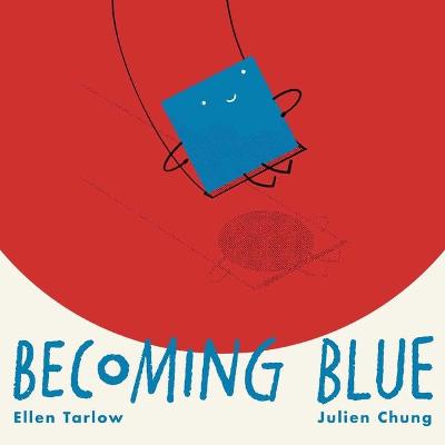 Becoming Blue