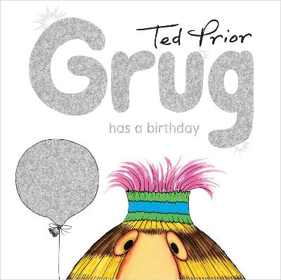 Grug: Grug Has a Birthday