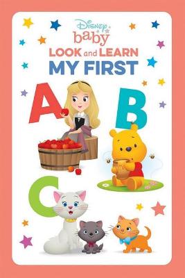 Disney Baby Look and Learn: My First ABC