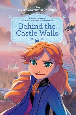 Disney Frozen: Anna's Adventure Journal: Behind the Castle Walls (Graphic Novel)