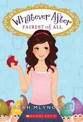 Whatever After #01: Fairest of All