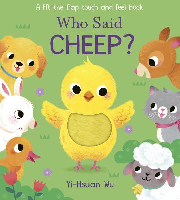 Who Said? #: Who Said Cheep? (Lift-the-Flap)