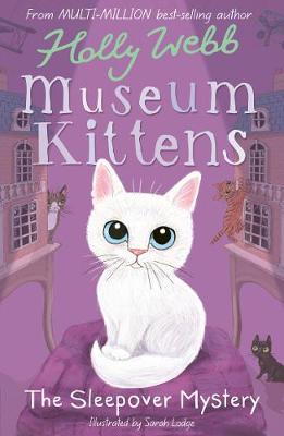 Museum Kittens: The Sleepover Mystery