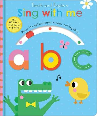 Touch and Explore Sing with Me: ABC (Push, Pull, Slide)