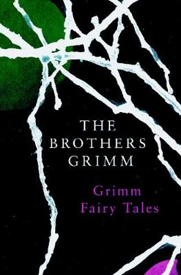 Legend Classics: Grimm Fairy Tales