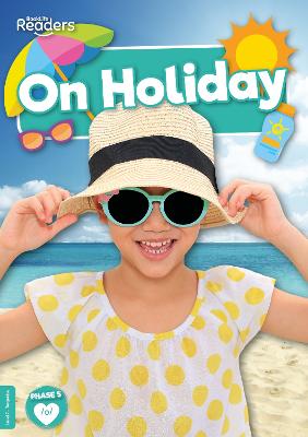 BookLife Non-Fiction Readers: On Holiday