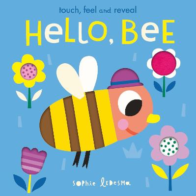 Hello, Bee (Touch-and-Feel)