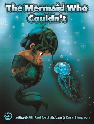The Mermaid Who Couldn't  (Illustrated Edition)