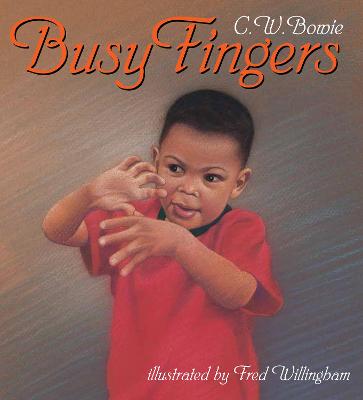 Fingers and Toes #: Busy Fingers