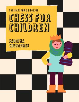 Batsford Book of Chess for Children, The