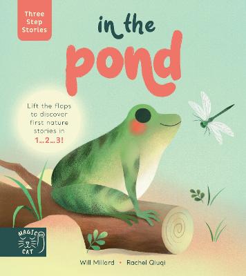 Three Step Stories: In the Pond (Lift-the-Flap)