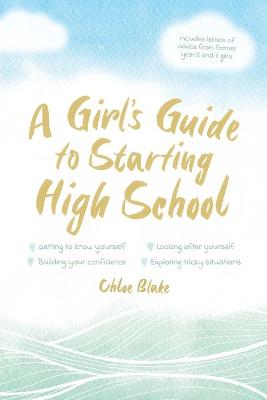A Girls' Guide to Starting High School