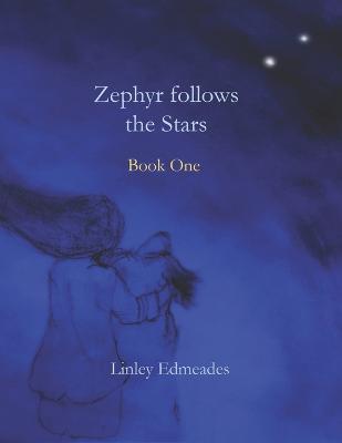 Zephyr and Redstar #01: Zephyr follows the stars