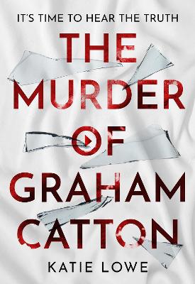 The Murder of Graham Catton