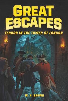 Great Escapes #05: Terror in The Tower of London