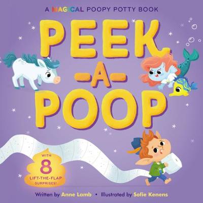 Peek-a-Poop (Lift-the-Flap Board Book)