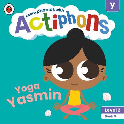 Actiphons Level 2 Book 05: Yoga Yasmin
