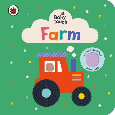 Baby Touch #: Farm (Touch-and-Feel Board Book)