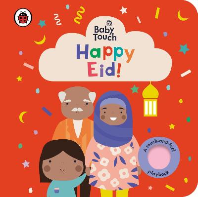 Baby Touch #: Happy Eid! (Touch-and-Feel Board Book)