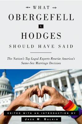 What Obergefell v. Hodges Should Have Said
