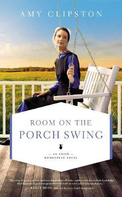 Amish Homestead #02: Room on the Porch Swing