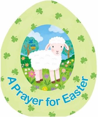 A Prayer for Easter (Shaped Board Book)