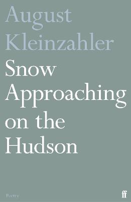 Snow Approaching on the Hudson (Poetry)