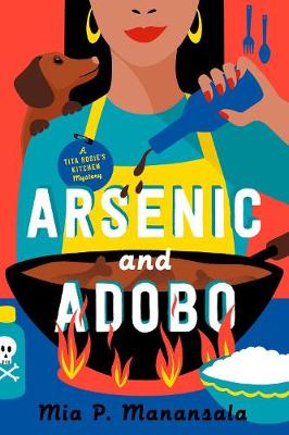 Tita Rosie's Kitchen Mystery #01: Arsenic And Adobo
