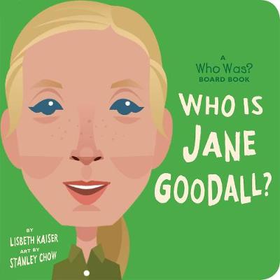 Who Is Jane Goodall?: A Who Was?