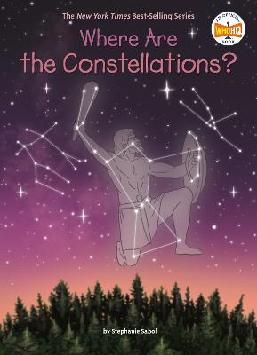 Where Is? #: Where Are the Constellations?